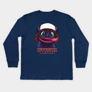 How to train your Dustin Kids Long Sleeve T-Shirt